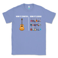 Colony Blue Guitars How it Started How It's Going Guitar Players Funny Classic Tee - minhPixels