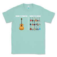 Seafoam Guitars How it Started How It's Going Guitar Players Funny Classic Tee - minhPixels