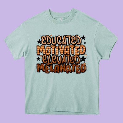 Educated Motivated Elevated Melanated Heavy Core Tee Designed By Lillyallendesigns