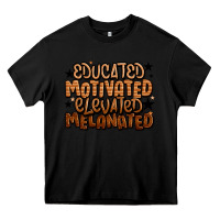 Black educated motivated elevated melanated Heavy Core Tee - LillyAllenDesigns