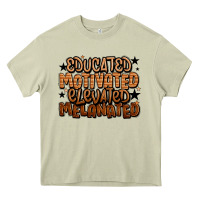 Mossy educated motivated elevated melanated Heavy Core Tee - LillyAllenDesigns