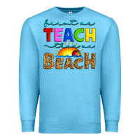 Ocean Blue first we teach then we beach Premium Sweatshirt - Artiststas