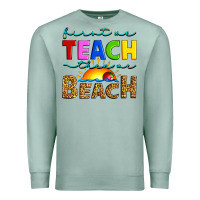 Seafoam first we teach then we beach Premium Sweatshirt - Artiststas