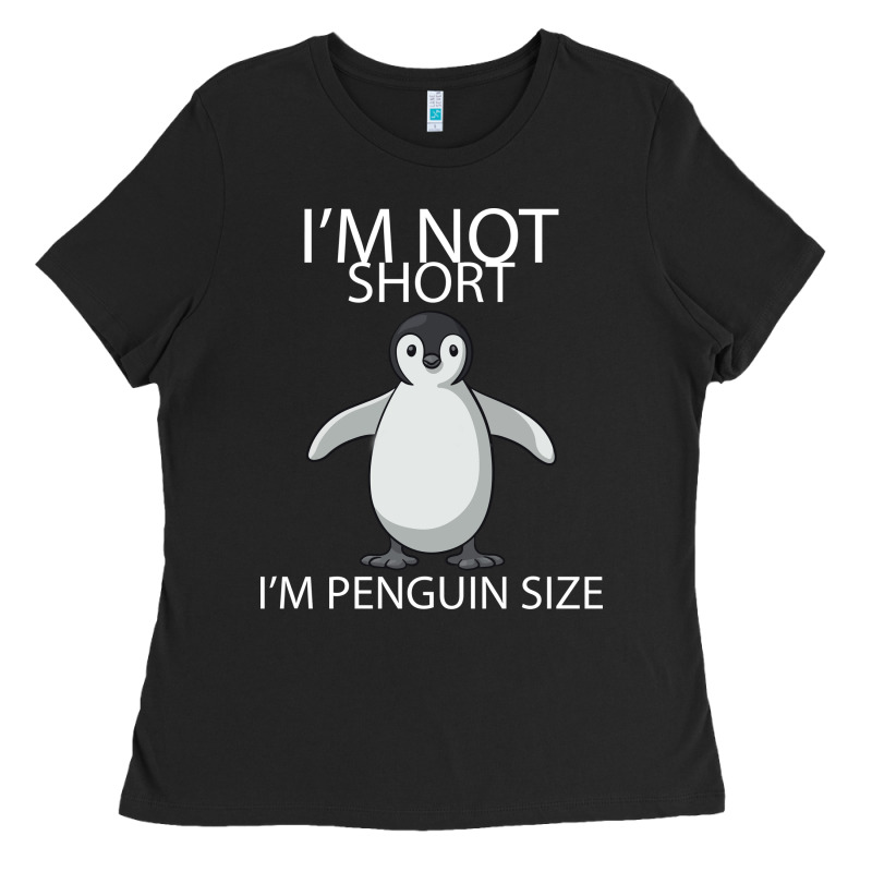 I'm Not Short I'm Penguin Size Ladies Tee by Bettercallsaul | Teevron