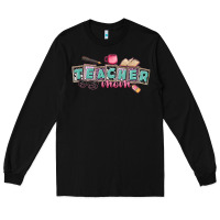 Black teacher mom Long Sleeve Tee - CowGirlArtShop