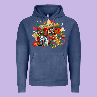 Cinco De Mayo Soap Lady Vintage Hoodie Designed By Cowgirlartshop