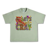 Oil Green Let's get cray Urban Heavy Tee - HowdyJamesFarm