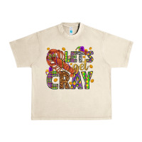 Sandshell Let's get cray Urban Heavy Tee - HowdyJamesFarm