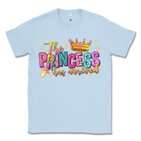 Dusty Blue the princess has arrived Classic Tee - NancyCooperArtShop