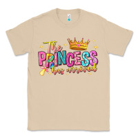 The Princess Has Arrived Classic Tee | Teevron