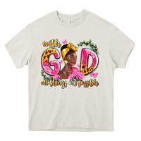 Cream with god all things are possible black woman Heavy Core Tee - LillyAllenDesigns