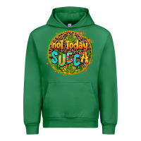 Emerald not today succa Urban Hoodie - AdoDesignShop