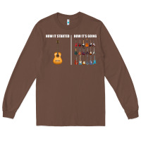 Chestnut Guitars How it Started How It's Going Guitar Players Funny Long Sleeve Tee - minhPixels