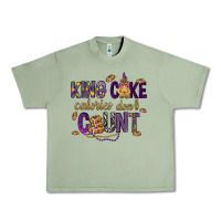 Oil Green King cake calories don't count Urban Heavy Tee - HowdyJamesFarm