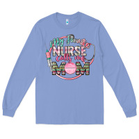 Colony Blue my favorite nurse calls me mom Long Sleeve Tee - CowGirlArtShop