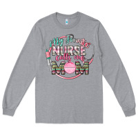 Heather Grey my favorite nurse calls me mom Long Sleeve Tee - CowGirlArtShop