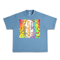 Pebble Blue equality hurts no one Urban Heavy Tee - TumblerDesignByShophia