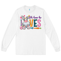 White Oh how he loves us Easter Day Long Sleeve Tee - HowdyJamesFarm