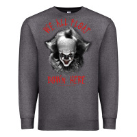 Charcoal Heather It Movie Pennywise We All Float Down Here Premium Sweatshirt - minhPixels