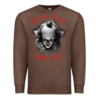 Chestnut It Movie Pennywise We All Float Down Here Premium Sweatshirt - minhPixels
