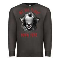 Smoke It Movie Pennywise We All Float Down Here Premium Sweatshirt - minhPixels