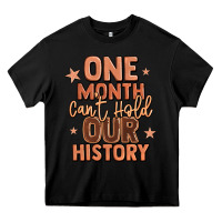 Black one month can't hold our history Heavy Core Tee - LillyAllenDesigns