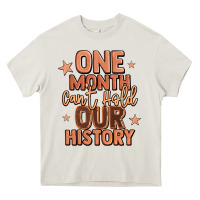 Cream one month can't hold our history Heavy Core Tee - LillyAllenDesigns