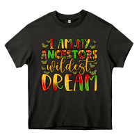 Asphalt i am my ancestors wildest dream Heavy Core Tee - LillyAllenDesigns