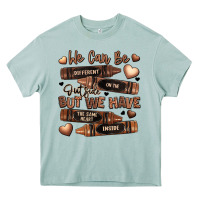 Arona we can be different on the outside but we have the Heavy Core Tee - LillyAllenDesigns