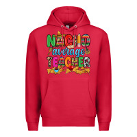 Cardinal Nacho average Teacher Premium Hoodie - RanaPortraitStore