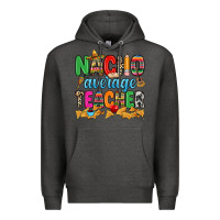Charcoal Heather Nacho average Teacher Premium Hoodie - RanaPortraitStore