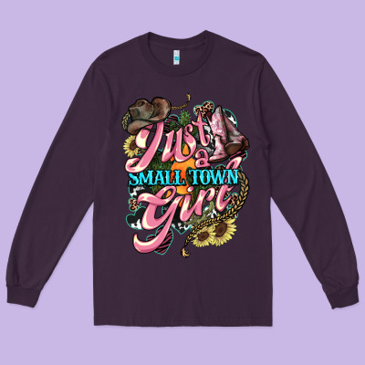 Just A Small Town Girl Long Sleeve Tee Designed By Howdyjamesfarm