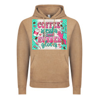 Vintage Coffee coffee scrubs and rubber gloves Vintage Hoodie - TumblerDesignByShophia