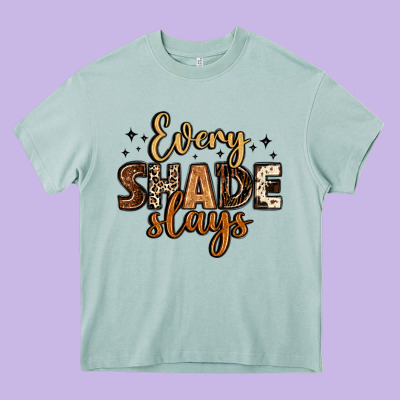 Every Shade Slays Heavy Core Tee Designed By Lillyallendesigns