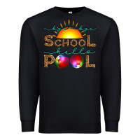 Black bye bye school hello pool Premium Sweatshirt - Artiststas