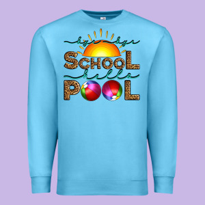 Bye Bye School Hello Pool Premium Sweatshirt Designed By Artiststas