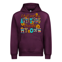 Mauve Wine i dont need your attitude i brought my own Urban Hoodie - AdoDesignShop