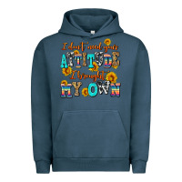 Pigment Midnight Navy i dont need your attitude i brought my own Urban Hoodie - AdoDesignShop