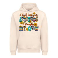 Sandshell i dont need your attitude i brought my own Urban Hoodie - AdoDesignShop