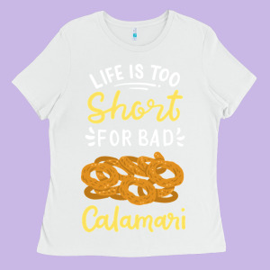 Calamari Squid Seafood Ladies Tee Designed By Minhpixels