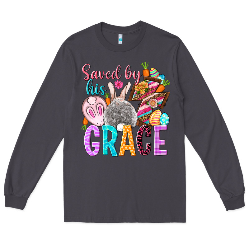 Saved By His Grace Easter Day Long Sleeve Tee by HowdyJamesFarm | Teevron