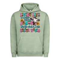 Pigment Oil Green living life somewhere between jesus take the wheel Urban Hoodie - AdoDesignShop