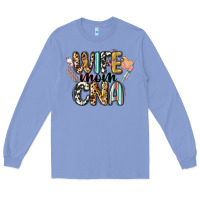 Colony Blue wife mom cna Long Sleeve Tee - CowGirlArtShop