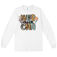 White wife mom cna Long Sleeve Tee - CowGirlArtShop
