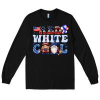 Black Red white cool with gnomies 4th of july Long Sleeve Tee - HowdyJamesFarm