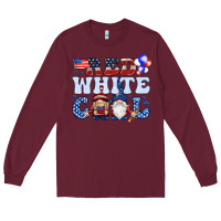 Burgundy Red white cool with gnomies 4th of july Long Sleeve Tee - HowdyJamesFarm