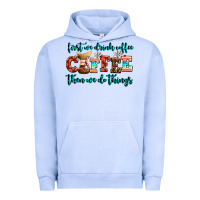 Pigment Grape Ice first we drink coffee then we do things Urban Hoodie - AdoDesignShop