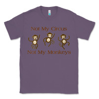 Lavender Womens Not My Circus Not My Monkeys Gifts - Funny Political Novelty V- Classic Tee - minhPixels