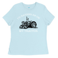 Baby Blue I'D Rather Be On My Tractor Ladies Tee - Bettercallsaul