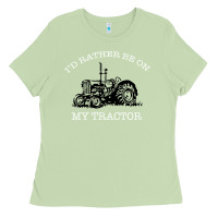 Matcha I'D Rather Be On My Tractor Ladies Tee - Bettercallsaul